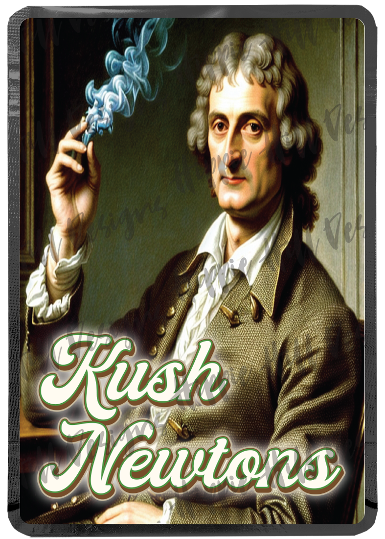 Kush Newtons