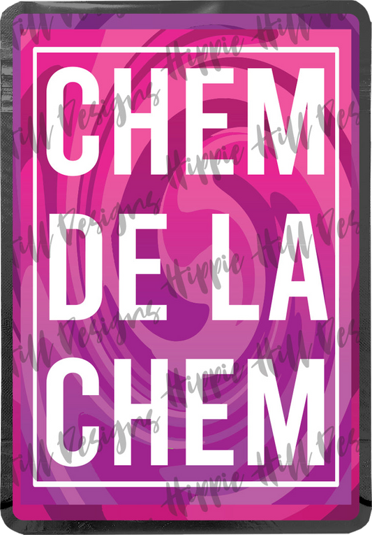 Chem De La Chem custom printed mylar bag