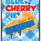 Blue Cherry Pie custom printed mylar bag