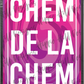 Chem De La Chem custom printed mylar bag