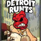 Detroit Runts custom printed mylar bag