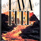Lava Fuel custom printed mylar bag