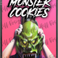 Monster Cookies custom printed mylar bag