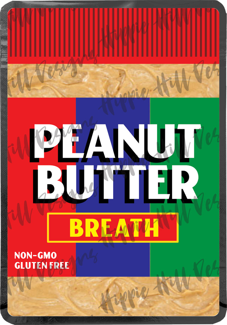 Peanut Butter Breath custom printed mylar bag