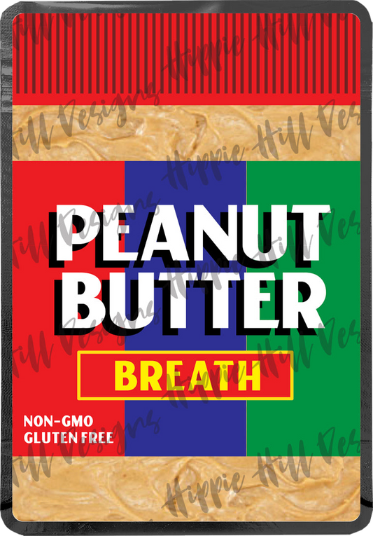 Peanut Butter Breath custom printed mylar bag