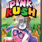 Pink Kush custom printed mylar bag