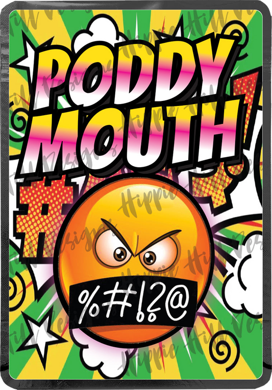 Poddy Mouth custom printed mylar bag
