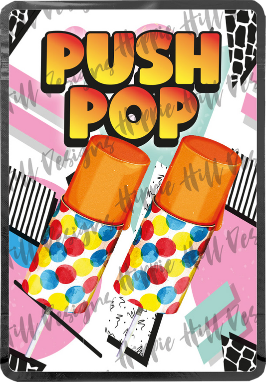Push Pop custom printed mylar bag