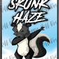 Skunk Haze custom printed mylar bag