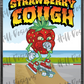 Strawberry Cough custom printed mylar bag