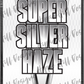 Super Silver Haze custom printed mylar bag
