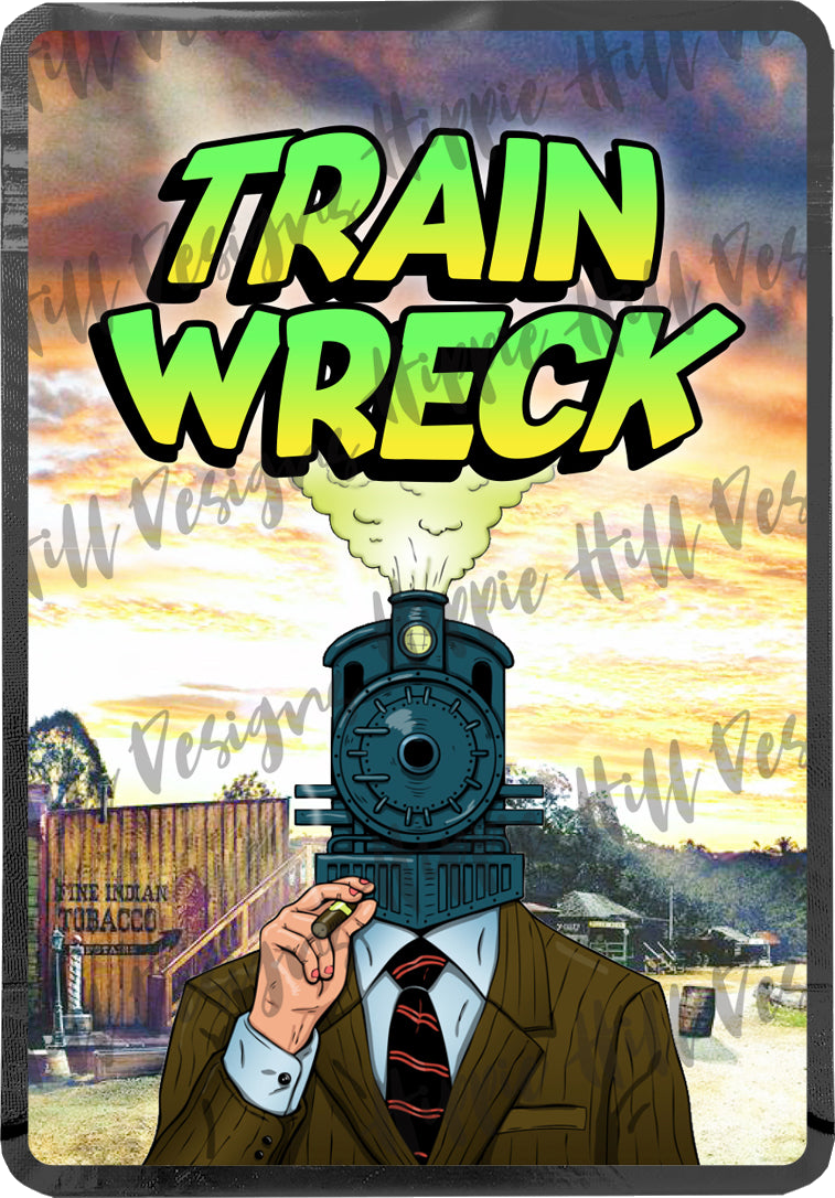 Train Wreck V2. custom printed mylar bag