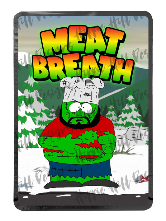 Meat Breath