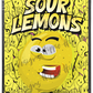 Sour Lemons custom printed mylar bag